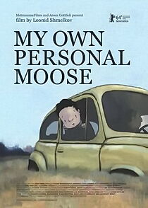 Watch My Own Personal Moose (Short 2014)