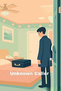 Watch Unknown Caller (Short 2012)