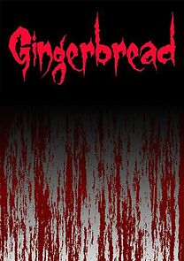 Watch Gingerbread