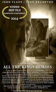 Watch All the Kings Horses (Short 2004)
