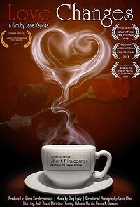 Watch Love Changes (Short 2012)