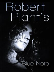 Watch Robert Plant's Blue Note