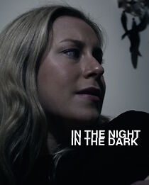 Watch In the Night, in the Dark (Short 2010)