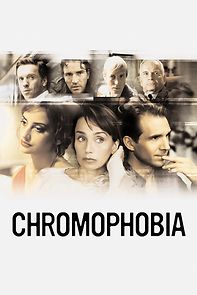Watch Chromophobia