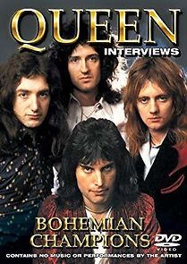 Watch Queen: Bohemian Champions Interviews