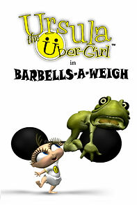 Watch Ursula the Über-Girl in Barbells-a-Weigh (Short 2010)