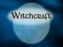 Watch Witchcraft & Magic
