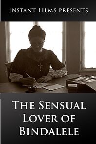 Watch The Sensual Lover of Bindalele (Short 2004)