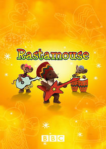 Watch Rastamouse