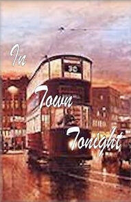 Watch In Town Tonight