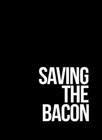 Watch Saving the Bacon (Short 2013)