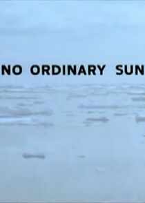 Watch No Ordinary Sun (Short 2004)