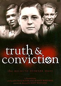 Watch Truth & Conviction