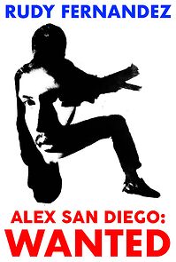 Watch Alex San Diego: Wanted