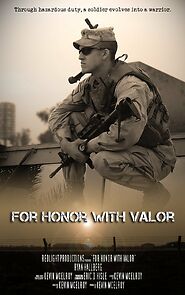 Watch For Honor with Valor