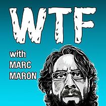 Watch WTF with Marc Maron (TV Special 2010)