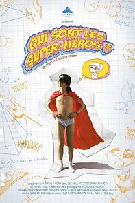 Watch Qui sont les super-héros? (Short 2012)