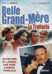Watch Belle Grand Mère - 'La Trattoria'