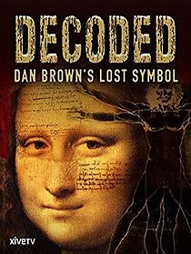 Watch Decoded: Dan Brown's Lost Symbol