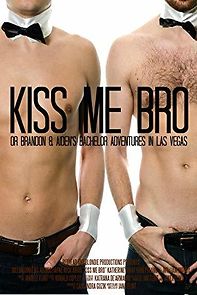 Watch Kiss Me Bro