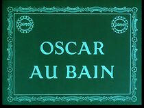 Watch Oscar au bain (Short 1913)