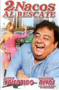 Watch Dos nacos al rescate