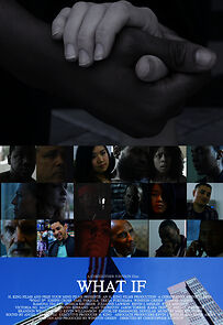 Watch What If (Short 2016)