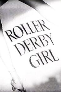 Watch Roller Derby Girl (Short 1949)