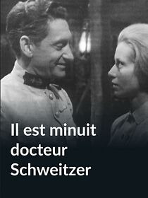 Watch Il est minuit docteur Schweitzer