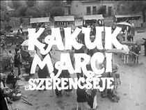 Watch Kakuk Marci nagy szerencséje