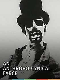 Watch Anthropo-Cynical Farce