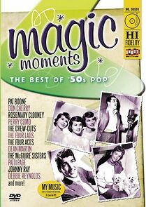 Watch Magic Moments: The Best of 50's Pop (TV Special 2004)