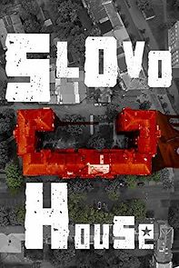 Watch Slovo House