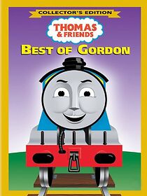 Watch Thomas & Friends: Best of Gordon