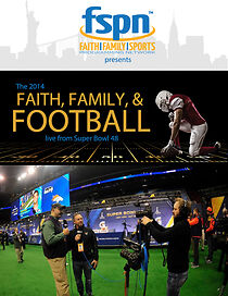 Watch 1615 Super Bowl 48 Halftime Special: Faith, Family and Football (TV Special 2014)