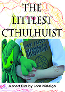 Watch The Littlest Cthulhuist (Short 2015)