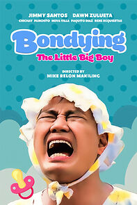Watch Bondying: The Little Big Boy