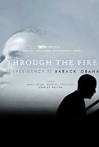 Watch Through the Fire: The Legacy of Barack Obama