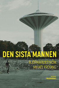 Watch Den sista mannen (Short 2012)