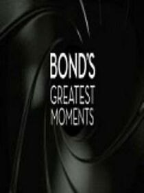 Watch Bond's Greatest Moments