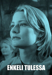 Watch Enkeli tulessa