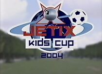 Watch Jetix Kids Cup 2004 (TV Special 2004)