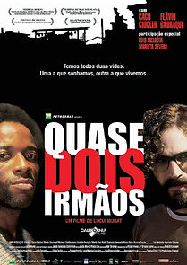 Watch Quase Dois Irmãos