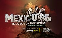 Watch México 85: Relatos del Terremoto