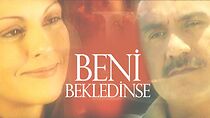 Watch Beni Bekledinse