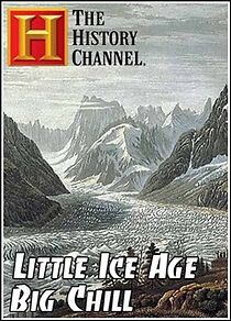 Watch Little Ice Age: Big Chill