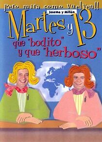 Watch Martes y 13: Qué bodito y qué herboso