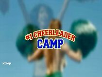 Watch Cheerleader Camp