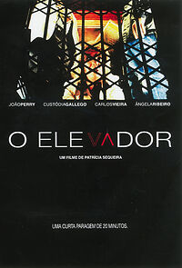 Watch O Elevador (Short 2004)