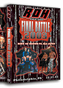 Watch ROH: Final Battle 2003